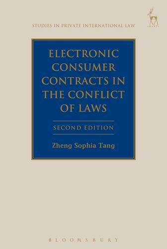 Electronic Consumer Contracts In The Conflict Of Laws 2nd Edition Zheng Sophia Tang
