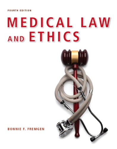 Medical Law And Ethics 4th Edition Bonnie F Fremgen