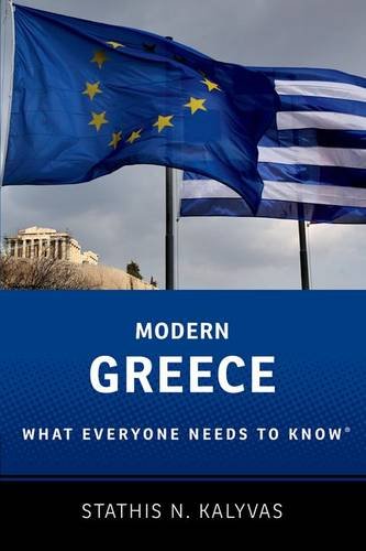 Modern Greece What Everyone Needs To Know 1st Edition Stathis Kalyvas