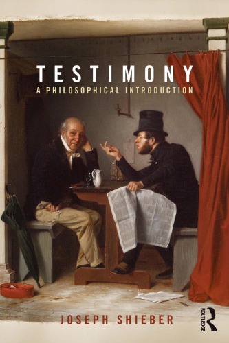 Testimony A Philosophical Introduction Joseph Shieber