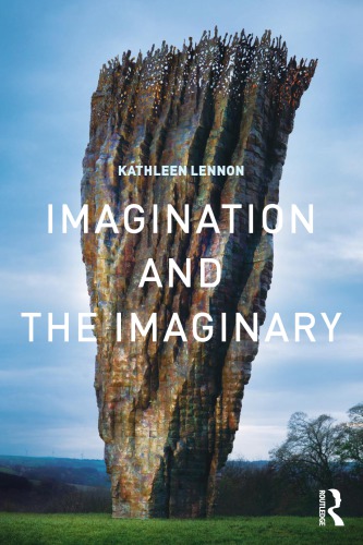 Imagination And The Imaginary Kathleen Lennon