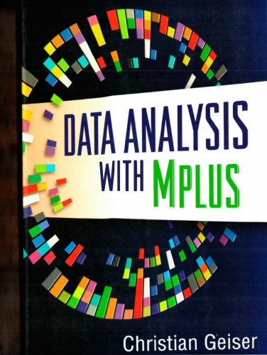 Data Analysis With Mplus Geiser