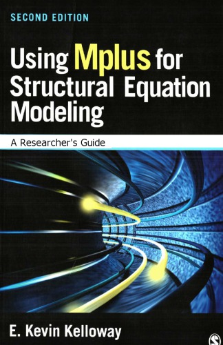 Using Mplus For Structural Equation Modeling A Researchers Guide Kelloway
