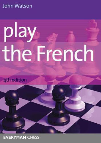 Play The French 4th John Watson