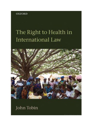 The Right To Health In International Law John Tobin