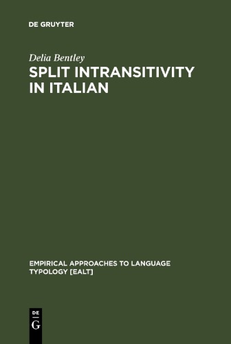 Split Intransitivity In Italian Delia Bentley