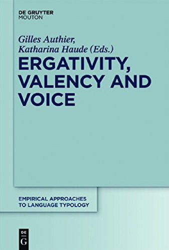 Ergativity Valency And Voice Gilles Authier Katharina Haude Eds