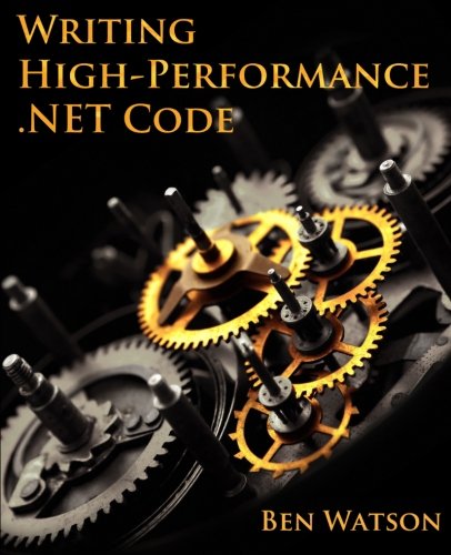 Writing Highperformance Net Code Ben Watson
