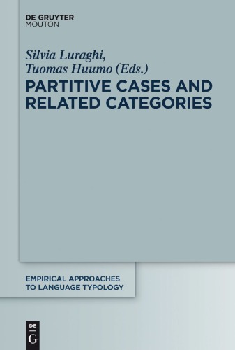 Partitive Cases And Related Categories Silvia Luraghi Editor