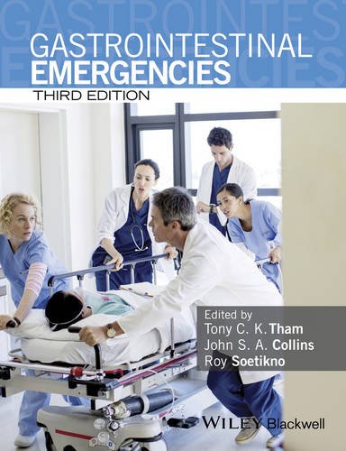 Gastrointestinal Emergencies 3rd Edition Tony C K Tham John S A Collins