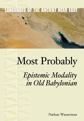 Most Probably Epistemic Modality In Old Babylonian Nathan Wasserman