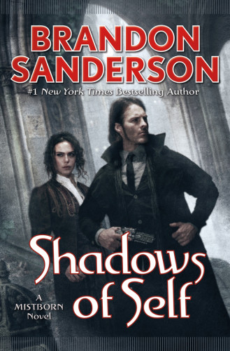 Mistborn Book 5 Shadows Of Self Brandon Sanderson