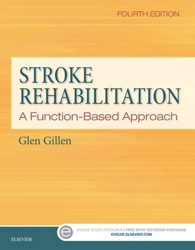 Stroke Rehabilitation A Functionbased Approach 4e 4th Edition Glen Gillen