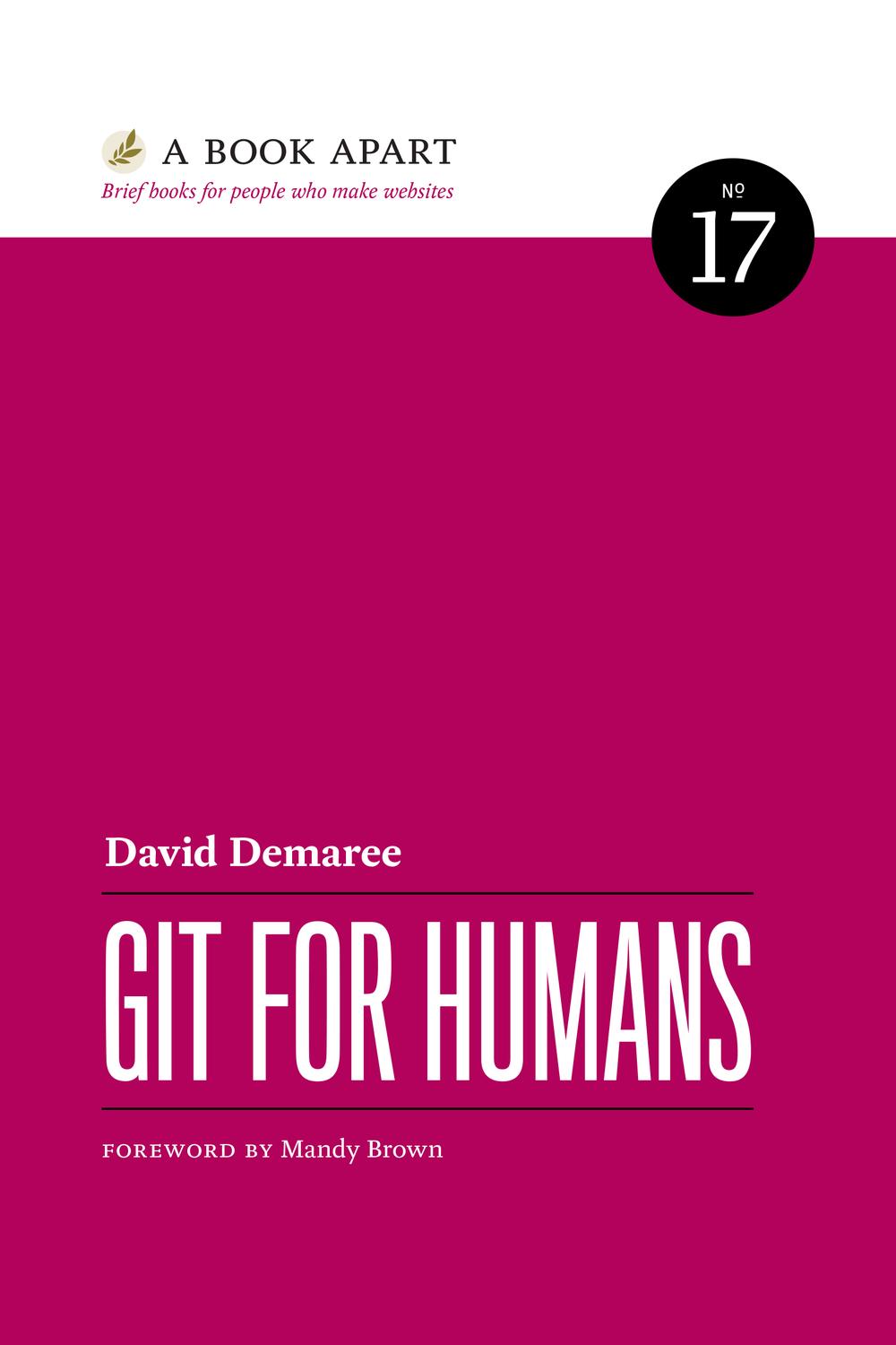 Git For Humans David Demaree