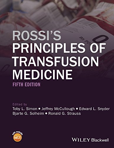 Rossis Principles Of Transfusion Medicine 5th Edition Toby L Simon