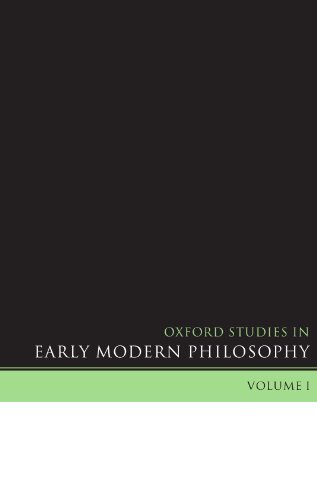 Oxford Studies In Early Modern Philosophy Vol 1 Daniel Garber