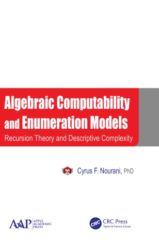 Algebraic Computability And Enumeration Models Recursion Theory And Descriptive Complexity Nourani