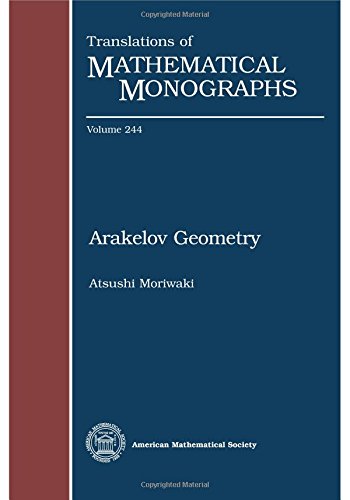 Arakelov Geometry Atsushi Moriwaki