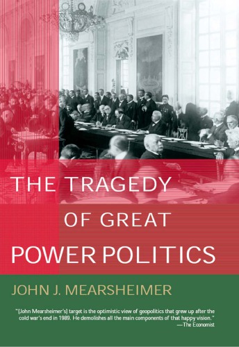 The Tragedy Of Great Power Politics John J Mearsheimer