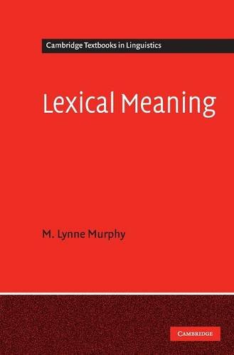 Lexical Meaning M Lynne Murphy