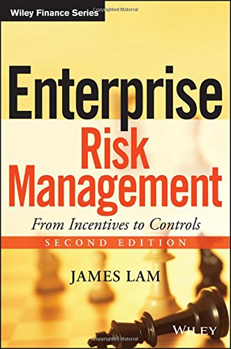 Enterprise Risk Management From Incentives To Controls 2nd Edition James Lam