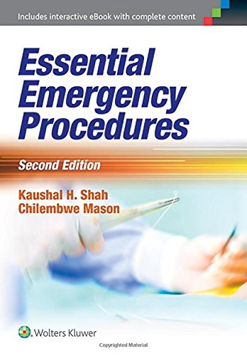 Essential Emergency Procedures Second Kaushal H Shah Chilembwe Mason