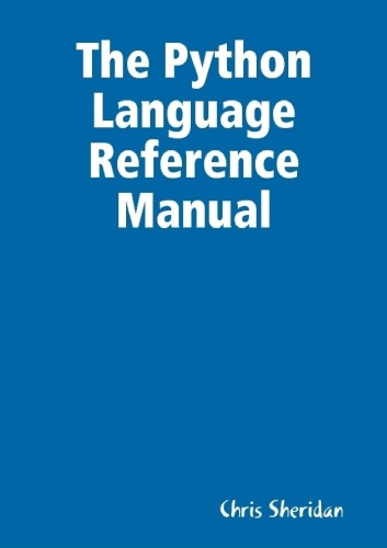 The Python Language Reference Manual Chris Sheridan
