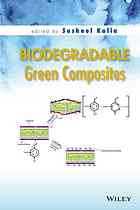 Biodegradable Green Composites Kalia Susheel