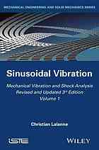 Mechanical Vibration And Shock Analysis Volume 1 Sinusoidal Vibration Third Edition Lalanne