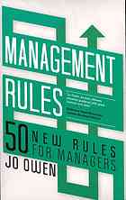 Management Rules 50 New Lessons For Survival And Success Jo Owen
