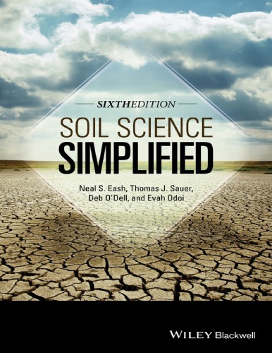 Soil Science Simplified 6th Edition Neal S Eash Deb Odell Evah Odoi