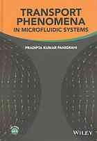 Transport Phenomena In Microfluidic Systems 1st Edition Pradipta Kumar Panigrahi