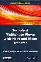 Turbulent Multiphase Flows With Heat And Mass Transfer Borghi