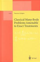Classical Manybody Problems Amenable To Exact Treatments Solvable Andor Integrable Andor Linearizable In One Two And Three Dimensional Space Calogero