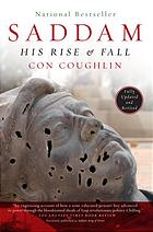 Saddam His Rise And Fall Fully Updated And Rev Hussein Saddam Hussein