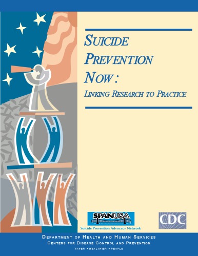 Suicide Prevention Now Linking Research To Practice