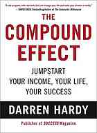 The Compound Effect Darren Hardy