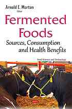 Fermented Foods Sources Consumption And Health Benefits Morton