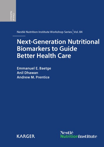 Nextgeneration Nutritional Biomarkers To Guide Better Health Care Baetge