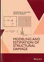 Modeling And Estimation Of Structural Damage Murphy Kevin D Nichols