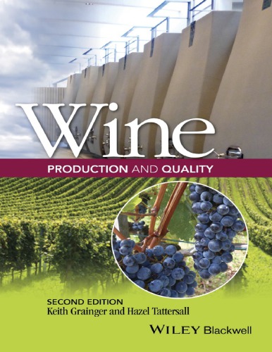 Wine Production And Quality 2nd Edition Grainger Keith Tattersall