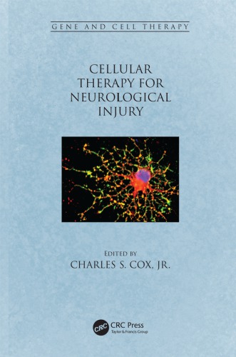 Cellular Therapy For Neurological Injury Cox Charles S