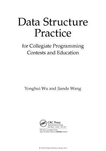Data Structure Practice For Collegiate Programming Contests And Education Wang