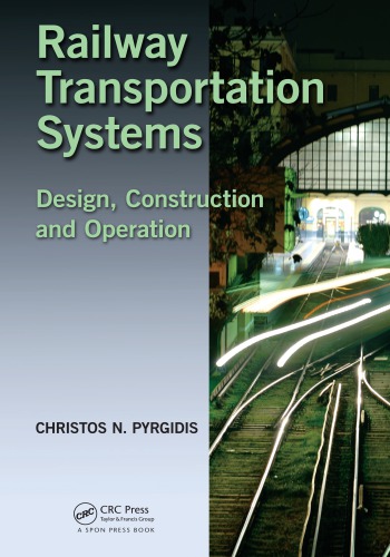 Railway Transportation Systems Design Construction And Operation Pyrgidis
