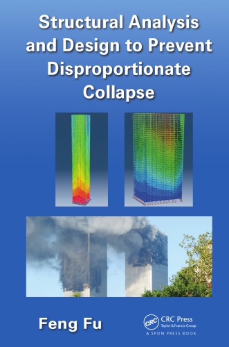 Structural Analysis And Design To Prevent Disproportionate Collapse Fu
