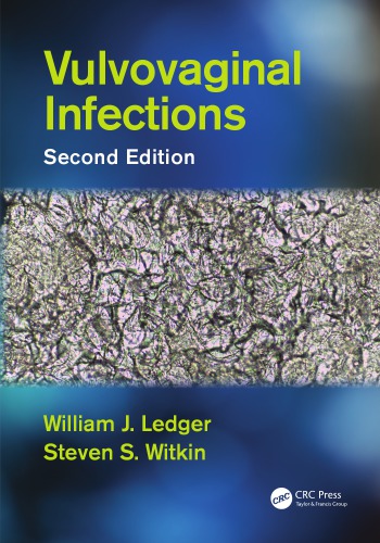 Vulvovaginal Infections Second Edition William J Ledger Steven S Witkin