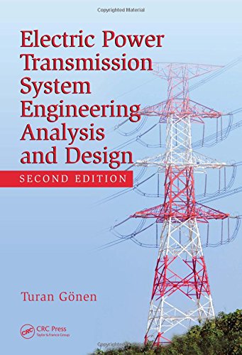 Electric Power Transmission System Engineering Analysis And Design 2nd Ed Gnen
