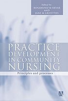 Practice Development In Community Nursing Principles And Processes 1st Ed Griffiths