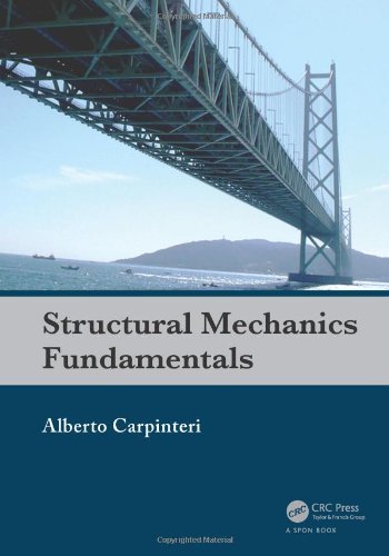 Structural Mechanics Fundamentals 1st Edition Alberto Carpinteri