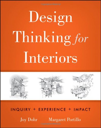 Design Thinking For Interiors Inquiry Experience Impact 1st Edition Portillo